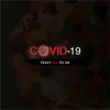 Feezy - Covid-19 (feat. DJ Ab) - Single